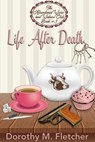 Life After Death - Dorothy M Fletcher - 9781393669678