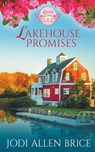 Lakehouse Promises - Jodi Vaughn ; Jodi Allen Brice - 9781393673415