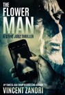The Flower Man - Vincent Zandri - 9781393694618