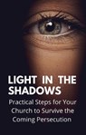 Light in the Shadows - Jim Phillips - 9781393704744