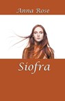 Siofra - Anna Rose - 9781393743095