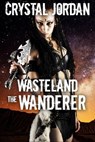 The Wanderer - Crystal Jordan - 9781393774259