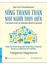 Sống Thanh Thản Như Người Thụy Điển - Margareta Magnusson - 9781393783930