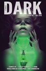 The Dark Issue 50 - Tlotlo Tsamaase ; L Chan ; Teresa P. Mira de Echeverría ; Kay Chronister - 9781393791836