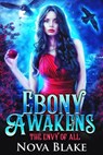 Ebony Awakens - Nova Blake - 9781393798217