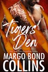 Tigers' Den: A Reverse Harem Shifter Romance - Margo Bond Collins - 9781393814948