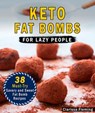 Keto Fat Bombs - Ashley Jones - 9781393827184