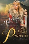 Wild Viking Princess - Anna Markland - 9781393899877
