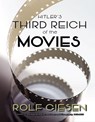 Hitler’s Third Reich of the Movies - Rolf Giesen - 9781393899983