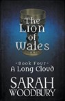 A Long Cloud - Sarah Woodbury - 9781393911821
