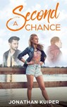 A Second Chance - Jonathan Kuiper - 9781393936824