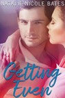 Getting Even - Natalie-Nicole Bates - 9781393957218