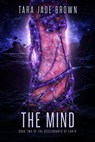 The Mind - Tara Jade Brown - 9781393983408