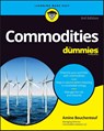 Commodities For Dummies - Amine Bouchentouf - 9781394155156