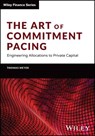 The Art of Commitment Pacing - Thomas (European Investment Fund Meyer - 9781394159604