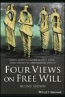 Four Views on Free Will - John Martin Fischer ; Robert Kane ; Derk Pereboom ; Manuel Vargas - 9781394161980