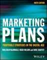 Marketing Plans - Malcolm (Cranfield School of Management) McDonald ; Hugh (Cranfield School of Management) Wilson ; Dave Chaffey - 9781394177103