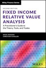 Fixed Income Relative Value Analysis + Website - Doug Huggins ; Christian Schaller - 9781394189106