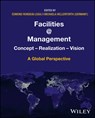 Facilities @ Management - Edmond P. Rondeau ; Michaela Hellerforth - 9781394213283