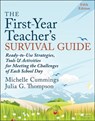 The First-Year Teacher's Survival Guide - Michelle Cummings ; Julia G. (Greenville Thompson - 9781394225538