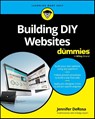 Building DIY Websites For Dummies - Jennifer (Toto Coaching) DeRosa - 9781394232987