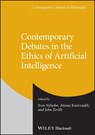 Contemporary Debates in the Ethics of Artificial Intelligence - Sven Nyholm ; Atoosa Kasirzadeh ; John Zerilli - 9781394258819