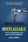 IRREPLACEABLE - Pascal Bornet - 9781394264414