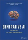 Generative AI for Trading and Asset Management - Hamlet Jesse Medina Ruiz ; Ernest P. Chan - 9781394266999