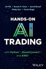 Hands-On AI Trading with Python, QuantConnect, and AWS - Jiri Pik ; Ernest P. Chan ; Jared Broad ; Philip Sun ; Vivek Singh - 9781394267668