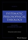 Systematic Philosophical Theology, Volume 2a - William Lane (Talbot School of Theology Craig - 9781394278770