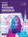 Acute Psychiatric Emergencies - Advanced Life Support Group (ALSG) - 9781394286263