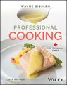 Professional Cooking for Canadian Chefs, with eBook Access Code - Wayne Gisslen - 9781394290512