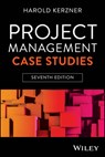 Project Management Case Studies - Harold (Baldwin-Wallace College Kerzner - 9781394294411