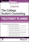 The College Student Counseling Treatment Planner - Chris E. Stout ; Timothy J. Bruce ; Arthur E. Jongsma Jr. - 9781394296613