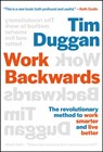 Work Backwards - Tim (Digital Publishers Alliance) Duggan - 9781394298174