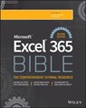 Microsoft Excel 365 Bible - Michael (McKinney Alexander ; Dick (Daily Dose Kusleika - 9781394298242
