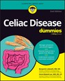 Celiac Disease For Dummies - Benjamin (Columbia University Medical Center New York Lebwohl ; Anne Roland Lee ; Ian Blumer ; Sheila (University of Virginia Crowe - 9781394357895
