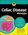 Celiac Disease For Dummies - Benjamin Lebwohl ; Anne Roland Lee ; Ian Blumer ; Sheila Crowe - 9781394357901