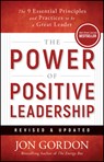 The Power of Positive Leadership, Revised & Updated - Jon Gordon - 9781394362110