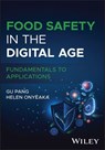 Food Safety in the Digital Age - Helen (University of Birmingham) Onyeaka - 9781394362639