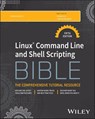 Linux Command Line and Shell Scripting Bible - Richard Blum ; Christine Bresnahan - 9781394364947