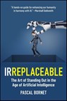 IRREPLACEABLE - Pascal Bornet - 9781394369386