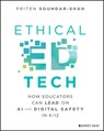 Ethical Ed Tech - Priten (Harvard University) Soundar-Shah - 9781394369621
