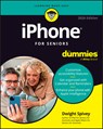 iPhone For Seniors For Dummies, 2026 Edition - Dwight Spivey - 9781394373925