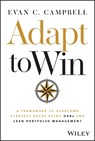 Adapt to Win - Evan C. (Chinook Ranch Consulting LLC) Campbell - 9781394377558