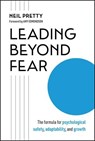 Leading Beyond Fear - Neil Pretty - 9781394392179