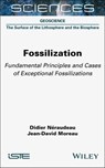 Fossilization - Didier Néraudeau ; Jean-David Moreau - 9781394406258