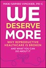 We Deserve More - Nikki Sapiro Vinckier - 9781394407798
