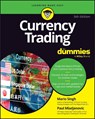 Currency Trading For Dummies - Paul Mladjenovic ; Mario Singh - 9781394431816