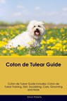 Coton de Tulear Guide Coton de Tulear Guide Includes - Simon Roberts - 9781395860677